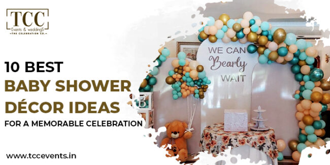 10 Best Baby Shower Décor Ideas for a Memorable Celebration