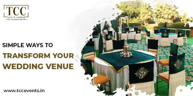 Simple ways to transform your wedding venue